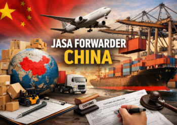 Solusi Pengiriman Impor Efisien dengan Jasa Forwarder China